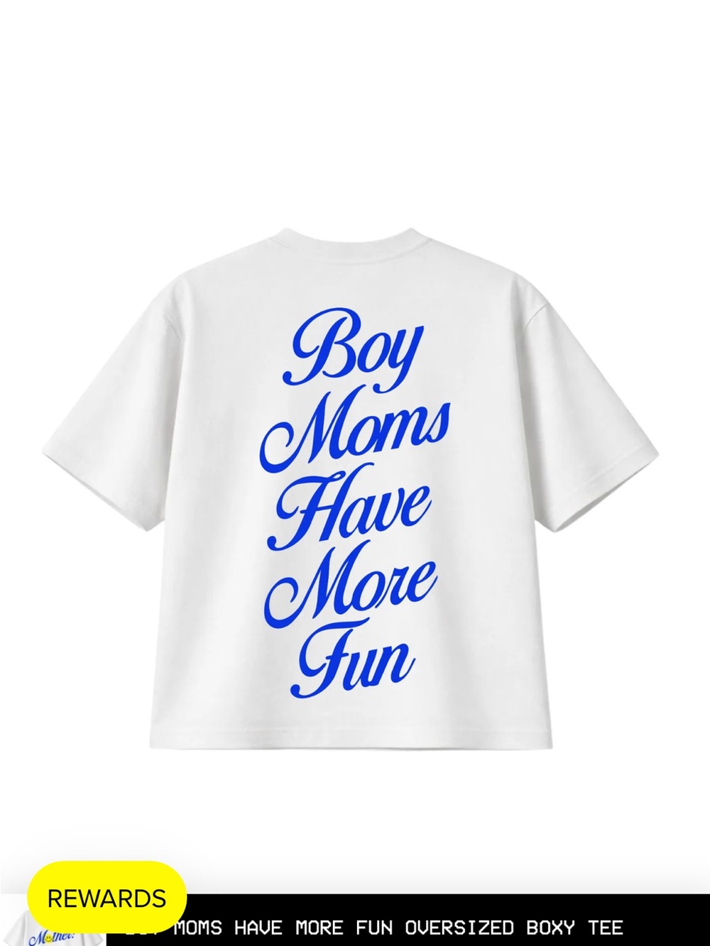 White Short Sleeve Tee with Blue Script "Boy Moms Have More Fun"